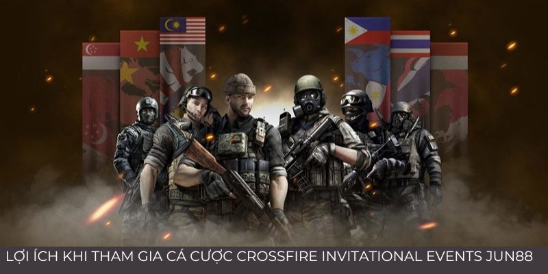 Kinh Nghiệm Cá Cược Crossfire Invitational Events 2024 2 Trang Chủ Jun88.com #1 Việt Nam Ưu điểm khi tham gia cá cược Crossfire Invitational Events tại Jun88