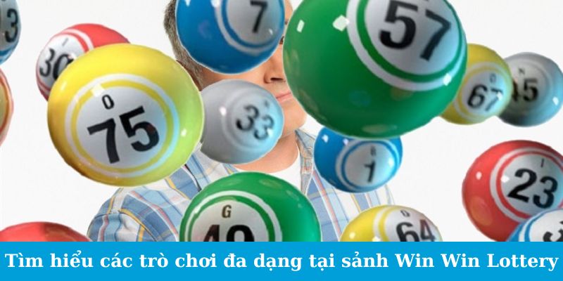 Sảnh Win Win Lottery - Bí Mật Của Các Tỷ Phú Xổ Số 2 Trang Chủ Jun88.com #1 Việt Nam Tìm hiểu các trò chơi đa dạng tại sảnh Win Win Lottery
